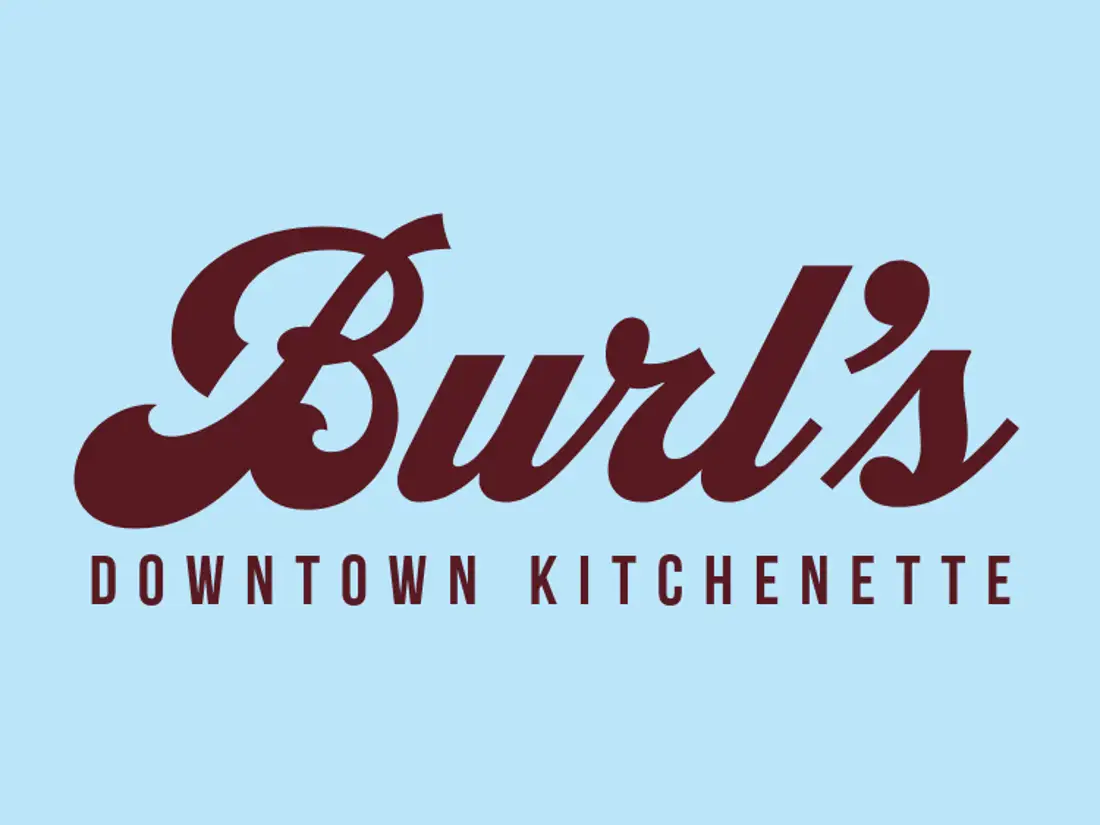 Burl's Downtown Kitchenette Menu Burlington. Maroon writing on a blue background. 